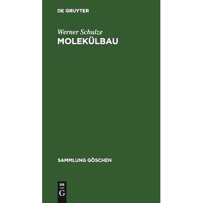 预订 Molekülbau: Theoretische Grundlagen und Methoden der Strukturermittlung: 9783111005935