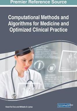 【预订】Computational Methods and Algorithms for Medicine and Optimized Clinical Practice