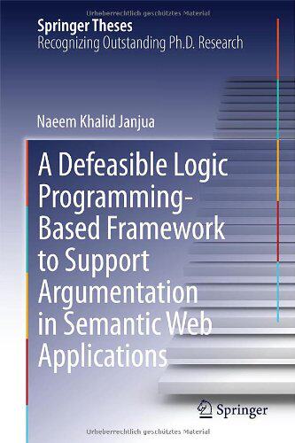 【预订】A Defeasible Logic Programming-Based Framework to Support Argumentation in Semantic Web Applications
