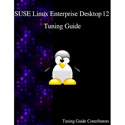 预订 SUSE Linux Enterprise Desk* 12 - Tuning Guide: 9789888406616