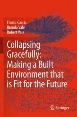 【预订】Collapsing Gracefully: Making a Built Environment that is Fit for th 9783030777852