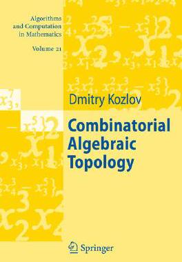 【预订】Combinatorial Algebraic Topology