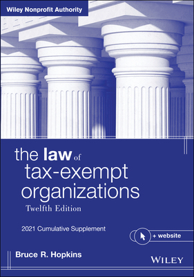 【预订】The Law Of Tax-Exempt Organizations + Website, 12Th Edition 2021 Cumulative Supplement 9781119756286