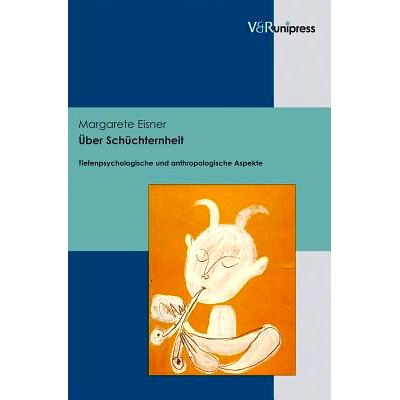 预订 Über Schüchternheit: Tiefenpsychologische und anthropologische Aspekte 关于害羞：深入的心理和人类学方面: 97838997
