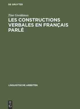 【预订】Les constructions verbales en français parlé 9783484302433