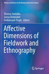 【预订】Affective Dimensions of Fieldwork and Ethnography