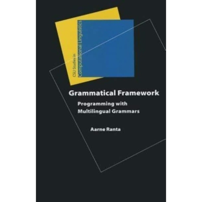 预订 Grammatical Framework: Programming with Multilingual Grammars 语法框架：多语言语法设计（精装）: 9781575866277