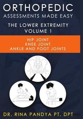 [预订]Orthopedic Assessments Made Easy Lower Extremity Volume 1 9781087918952