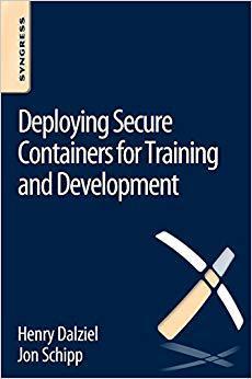 【预售】Deploying Secure Containers for Training and Development