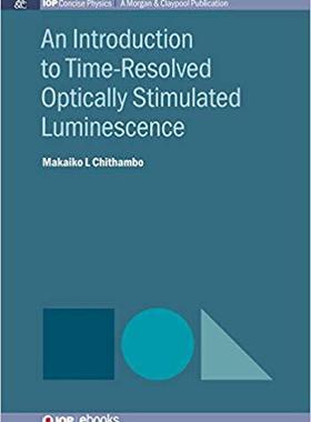 【预售】An Introduction to Time-Resolved Optically Stimulated Luminescence