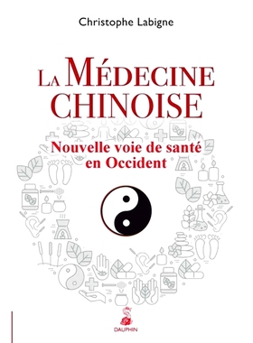 预订 La médecine chinoise : nouvelle voie de santé en Occident 中医：西方健康新路: 9782716316361