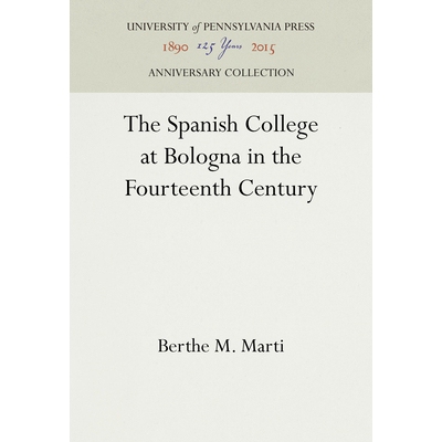 预订 The Spanish College at Bologna in the Fourteenth Century: 9781512813029