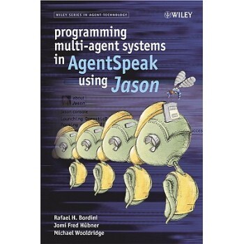 预订 Programming Multi-Agent Systems In Agentspeak Using Jason 建立多代理系统:实用导论与Jason: 9780470029008