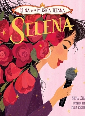 【预订】Selena, Reina de la Música Tejana