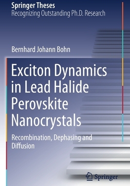 【预订】Exciton Dynamics in Lead Halide Perovskite Nanocrystals 9783030709426