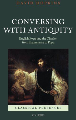 【预订】Conversing with Antiquity