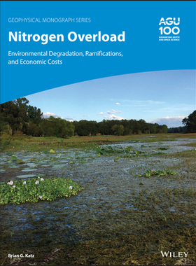 【预订】Nitrogen Overload - Environmental Degradation, Ramifications, And Economic Costs