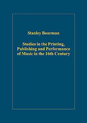 【预订】Studies in the Printing, Publishing and Performance of Music in the 16th Century