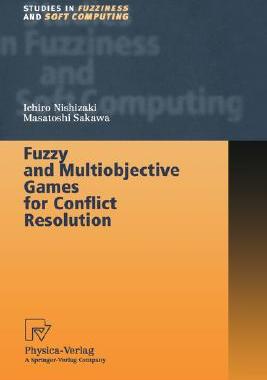 【预订】Fuzzy and Multiobjective Games for Conflict Resolution