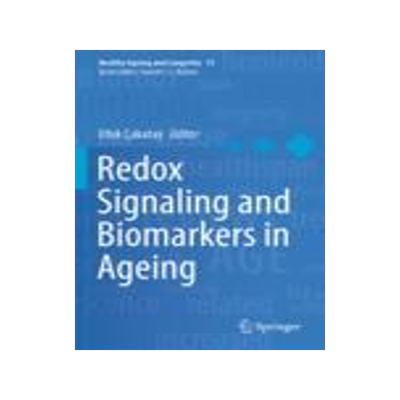 [预订]Redox Signaling and Biomarkers in Ageing