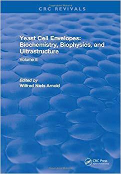 【预售】Yeast Cell Envelopes Biochemistry Biophysics and Ultrastructure: Volume II