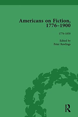 【预订】Americans on Fiction, 1776-1900 Volume 1