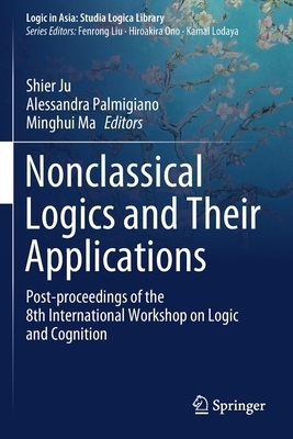 【预订】Nonclassical Logics and Their Applications