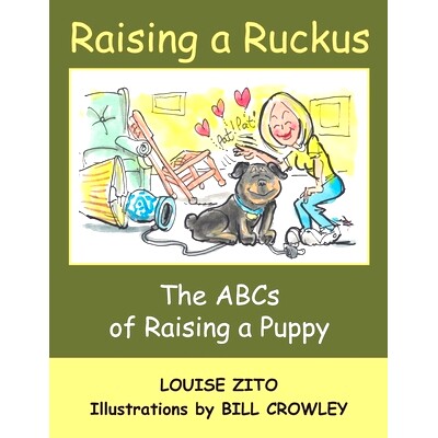 预订 Raising a Ruckus: The ABCs of Raising a Puppy: 9781519639417