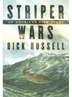 预订 Striper Wars: An American Fish Story 0: 9781559636322