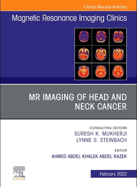 【预订】MR Imaging of Head and Neck Cancer, an Issue of Magnetic Resonance Imaging Clinics of  9780323835664