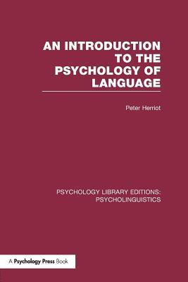 【预订】An Introduction to the Psychology of Language (PLE: Psycholinguistics)