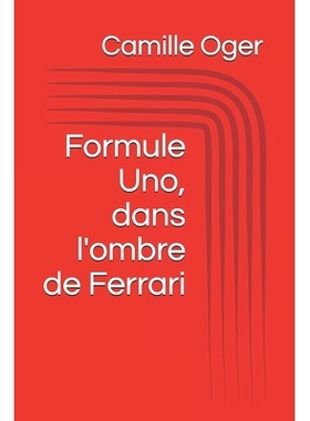 预订 Formule Uno, dans l’ombre de Ferrari: 9781696385978