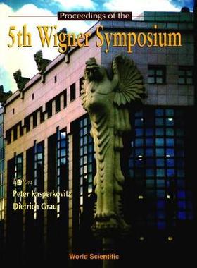 【预订】PROCEEDINGS OF THE V WIGNER SYMPOSIUM