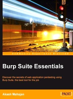 预订 Burp Suite Essentials Burp Suite 基本信息: 9781783550111