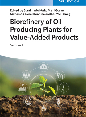 [预订]Biorefinery of Oil Producing Plants for Value-Added Products