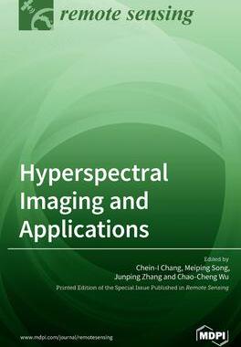 [预订]Hyperspectral Imaging and Applications 9783039215225