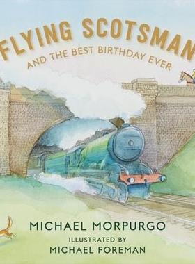 [预订]Flying Scotsman And The Best Birthday Ever 9780500652947