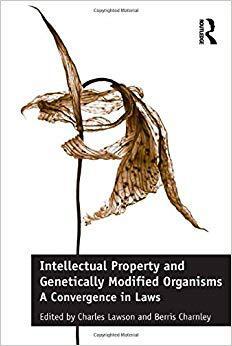 【预售】Intellectual Property and Genetically Modified Organisms