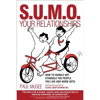 【预订】S.U.M.O. Your Relationships - How To Handle Not Strangle The People You Live And Work With 9781841127439