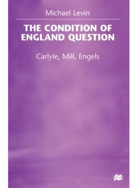 预订 The Condition of England Question: Carlyle, Mill, Engels: 9781349265640