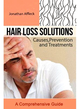 预订 Hair Loss Solutions: Causes, Prevention and Treatments: 9781512390247