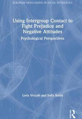 【预订】Using Intergroup Contact to Fight Prejudice and Negative Attitudes