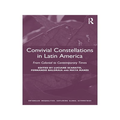 [预订]Convivial Constellations in Latin America