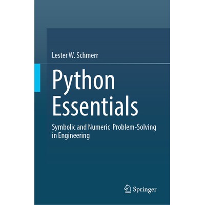 预订 Python Essentials Symbolic and Numeric  Problem-Solving in Engineering Python 精要：工程符号与数值问题解决 9783032