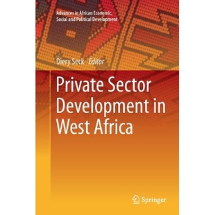 Development West 预订 西非私营部门发展 Sector Africa 9783319382623 Private