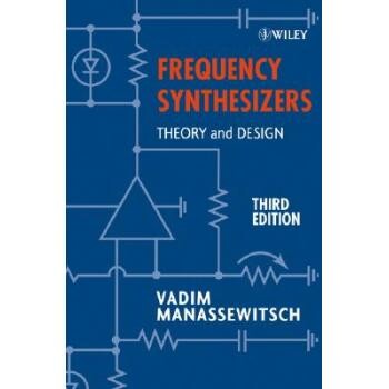 预订 Frequency Synthesizers: Theory And Design, 3Rd Edition 频率合成器：原理与设计: 9780471772637
