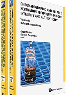【预订】Chromatographic and Related Separation Techniques in Food Integrity and Authenticity (A 2-Volume Set)
