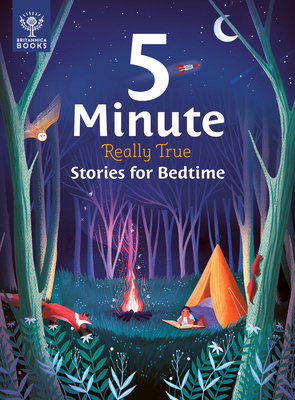 【预订】Britannica 5-Minute Really True Stories for Bedtime: 30 Amazing Stories: Featuring Frozen Frogs, King Tut’...