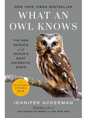 预订 What an Owl Knows: The New Science of the World's Most Enigmatic Birds