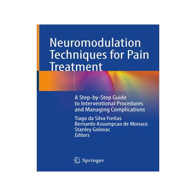 [预订]Neuromodulation Techniques for Pain Treatment 9783030847777